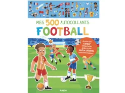 Mes 500 Autocollants Football - Auzou