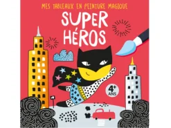 Mes tableaux en peinture magique - Super héros